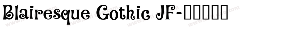 Blairesque Gothic JF字体转换